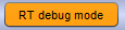 RT debug mode